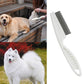 Cat Grooming Care | Protect Flea Comb for Dog | Pet Stainless Steel Hair Comb